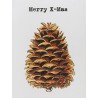 Carte Merry X Mas Pine Cone 9 x 13 cm Vanilla Fly